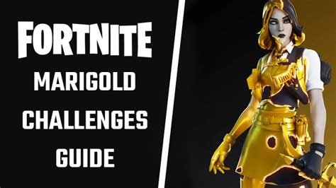 marigold fortnite challenges.